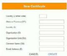 New Certificate Country (other code) Data or Finance (F1) Locality (L) Organization (O) Organization Unit (OU) Common Name (CN) Email Address (E) CANCEL CREATE