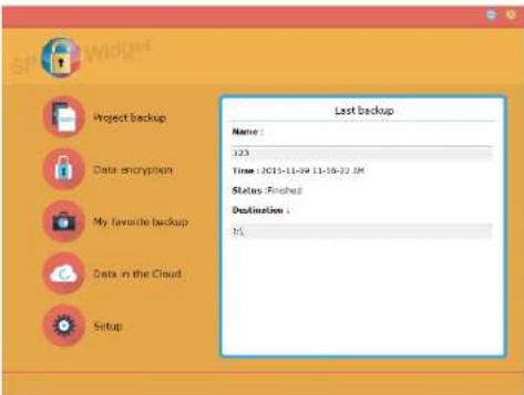 Project Backup Data encryption My favorite backup Data in the Cloud Setup Last backup Name : 123 Time : 2015-11-09 11-18-22 0M Status Finished Destination : B1