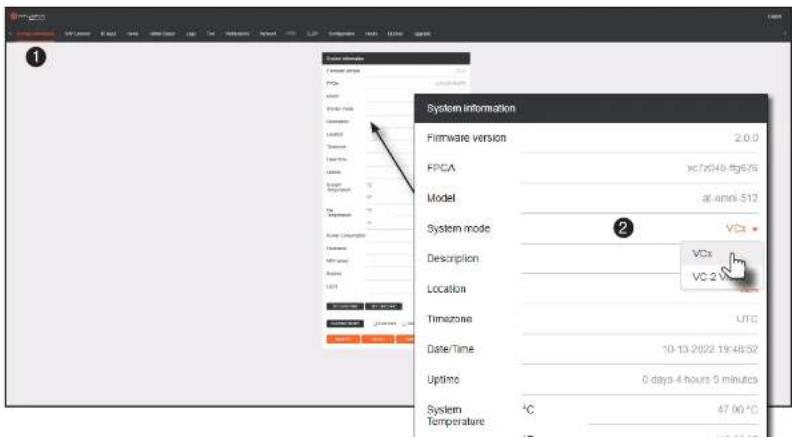 System information Firmware version 2.0.0 FPCA vc7x049.dtg675 Model at-amni-512 System mode VCx Description VCx Location VC-2 Timezone UTC DateTime 10-13-2022 19:48:52 Uptime 0 days 4 hours 9 minutes System °C 47.00 °C Temperature