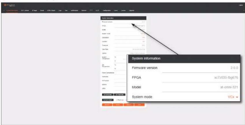 System information Firmware version 2.0.0 FPGA xc7z035-tbg676 Model at omni 521 System mode VCx