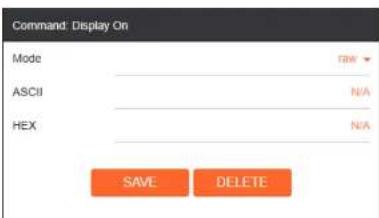 Command: Display On Mode ASCII HEX SAVE DELETE