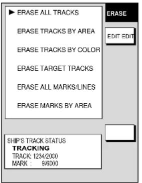 ▶ ERASE ALL TRACKS ERASE TRACKS BY AREA ERASE TRACKS BY COLOR ERASE TARGET TRACKS ERASE ALL MARKS/LINES ERASE MARKS BY AREA SHIP'S TRACK STATUS TRACKING TRACK: 1234/2000 MARK : 9/6/000