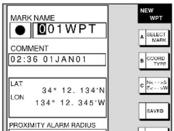 MARK NAME 001WPT COMMENT 02:36 01JAN01 LAT 34° 12.134'N LON 134° 12.345'W PROXIMITY ALARM RADIUS NEW WPT A SELECT MARK B COORD TYPE C No...S Ec...W BAVED