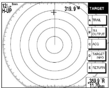12 L/P 3nm H-UP 319.9 M TARGET A TRAIL B TILL OUTPUT C ACQ D TARGET INFO E RETURN +359.9 °R 11.70nm