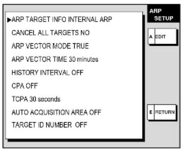 ARP TARGET INFO INTERNAL ARP CANCEL ALL TARGETS NO ARP VECTOR MODE TRUE ARP VECTOR TIME 30 minutes HISTORY INTERVAL OFF CPA OFF TCPA 30 seconds AUTO ACQUISITION AREA OFF TARGET ID NUMBER OFF