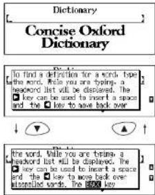Dictionary Concise Oxford Dictionary [To find a deflection for a word, type the word. Note you are typing, a headword list will be displayed. The key can be used to insert a space and the key to save back over] ↓ ▼ ▲ ↑ [The word, While you are training, a headword list will be displayed, the key can be used to insert a space and the key to save back over] [the word, the key]