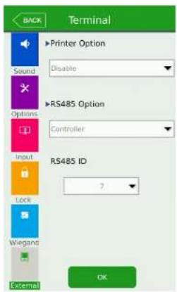 BACK Terminal Printer Option Sound Disable RS485 Option Options Controller Input RS485 ID 7 Lock Wegand External OK