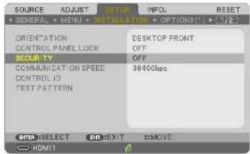 SOURCE ADJUST SETUP INFO. RESET GENERAL MENU OFF OPTIONS 1 2 ORIENTATION CONTROL PANEL LOCK DESKTOP FRONT OFF SECUR.TY COMMUNICATIONS ON SPEED CONTROL ID TEST PATTERN 38400fps OPEN SELECT EXIT #ABOVE HDMI11