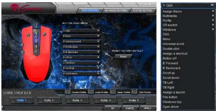 Goss Main CONTROL ADVANCED SETTINGS SYSTEM SETTING BUTTON ASSIGNMENT 2.1.00 2.1.00 3. Universal sort 4. Profile qooz 5. E. Backward 6. Callo 7. C#raseer 8. Smlu up 9. Smlu tanon RESET FACTORY DEFAULT Reset Game PROFILES Create Profile Load Profile Save Profile Exit Profile Profile 1 Profile 2 Profile 3 Profile 4 Profile 5 OK CANCEL APPLY E: Click Assign Macro Multimedia Profile CPI switch Windows Click Menu Universal scroll Double-click Assign a shortcut Button off IE Forward IE Backward Scroll up Scroll down Till Left Till Right Assign a launch Fire button Windows key Open driver