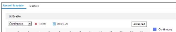 Record Schedule Capture Enable Continuous × Delaware Delete All Advanced Continues