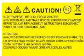 CAUTION! HIGH TEMPERATURE LAMP FOR 30 MINUTES. HIGH PRESSURE LAMP MAY EXPLICE IF IMPROPERLY HANDED. REFER TO LAMP REPLACEMENT INSTRUCTIONS DISCONNECT POWER BEFORE CHANGING LAMP. ATTENTION: A HAUTES TEMPERATURES REFRODISESE PENDANT 30 MINUTES. Les lampes (A) provide protection peuvent expressir us atles sont met utilises. Confer a turnover à une aperture quafide. COUPELE COURANT AVANT DEREMPLACERLE LAMPS.