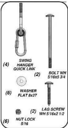 (4) SWING HANGER QUICK LINK (2) BOLT WH 5/16x5 3/4 (6) WASHER FLAT 8x27 (2) LAG SCREW WH 5/16x2 1/2 (6) NUT LOCK 5/16