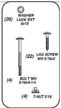 (26) WASHER LOCK EXT 8x19 (22) LAG SCREW WH 5:16x2 (4) BOLT WH 5/16x4-1/4 (4) T-NUT 5/16