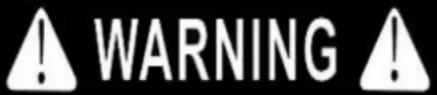 WARNING!