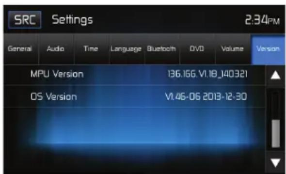 SRC Settings 2:34PM General Audio Time Language Bluetooth DVD Volume Version MPU Version 136.166.VI.18_140321 OS Version VI.46-06 2013-12-30