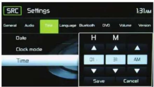 SRC Settings 1:31AM General Audio Time Language Bluetooth DVD Volume Version Date Clock mode Time H M ▲ ▲ ▲ 01 31 AM ▼ ▼ ▼ Save Cancel