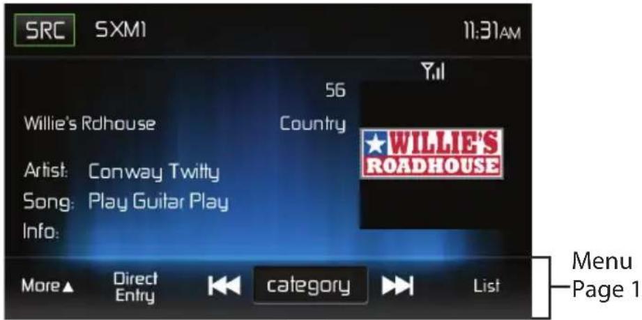 SRC SXM1 11:31AM Willie's Rdhouse Country Artist: Conway Twitty Song: Play Guitar Play Info: More▲ Direct Entry category List Yil WILLIE'S ROADHOUSE Menu Page 1