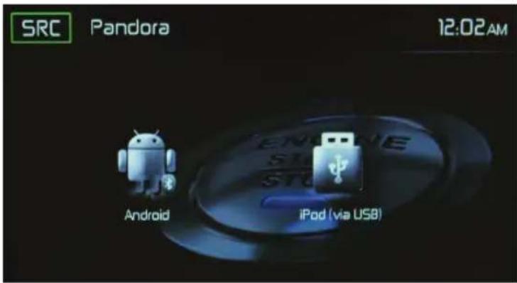 SRC Pandora 12:02AM Android iPod (via USB)