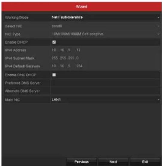 Wizard Working Mode Net Fault-tolerance Select NIC bond0 NIC Type 10M/100M/1000M Self-adaptive Enable DHCP IPv4 Address 10 .16 .5 .17 IPv4 Submal Mask 255.255.255 0 IPv4 Default Gateway 10 .16 .5 .254 Enable DNS DHCP Preferred DNS Server Alternate DNS Server Main NIC LAN1 Previous Next Exit