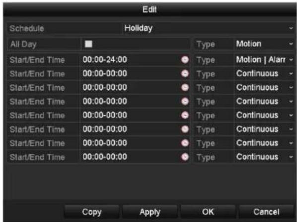 Edit Schedule Holiday All Day Type Motion Start/End Time 00:00-24:00 Type Motion | Alarr Start/End Time 00:00-00:00 Type Continuous Start/End Time 00:00-00:00 Type Continuous Start/End Time 00:00-00:00 Type Continuous Start/End Time 00:00-00:00 Type Continuous Start/End Time 00:00-00:00 Type Continuous Start/End Time 00:00-00:15 Type Continuous Start/End Time 00:00-00:15 Type Continuous Copy Apply OK Cancel