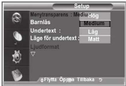 SAMSUNG LE32S86BC - Du kan ställa in menytransparensen. - 1