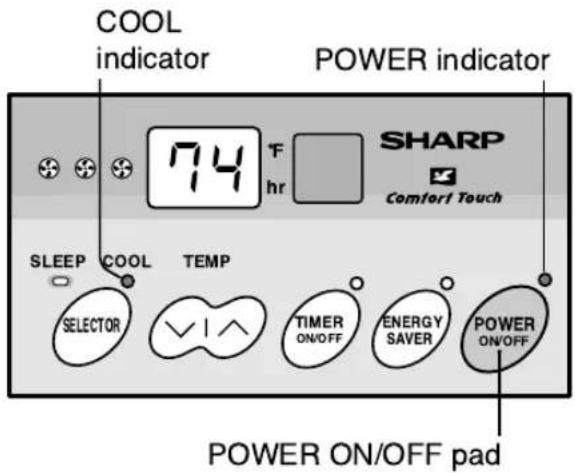 COOL indicator POWER indicator 74°F hr SHARP Comfort Touch SLEEP COOL TEMP SELECTOR TIMER ON/OFF ENERGY SAVER POWER ON/OFF POWER ON/OFF pad