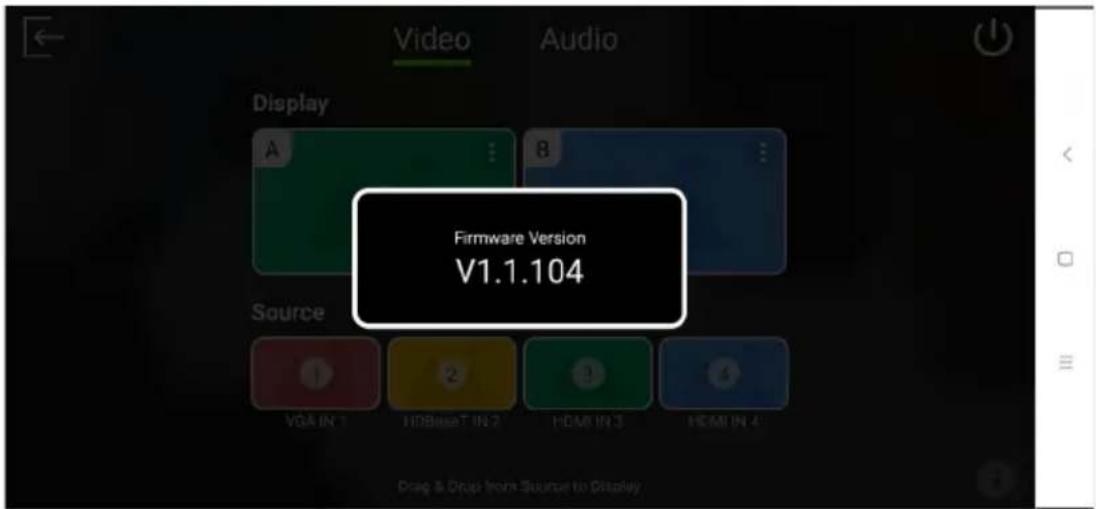 Video Audio Display A 8 Firmware Version V1.1.104 Source VGA IN 1 HDBaseT IN 2 HDMI IN 3 HDMI IN 4 Drag & Drop from Source to Display