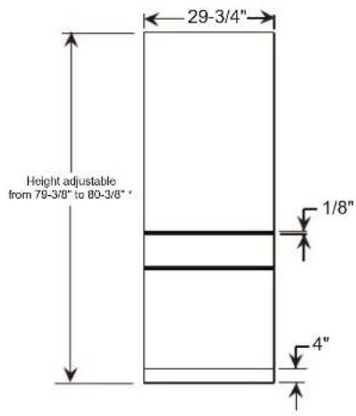 Height adjustable from 79-3/8" to 80-3/8" 29-3/4" 1/8" 4"