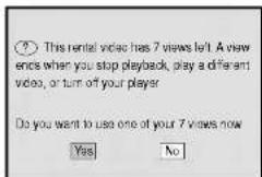 This rental video has 7 views left. A view ends when you stop playback, play a different video, or turn off your player Do you want to use one of your 7 views now Yes No