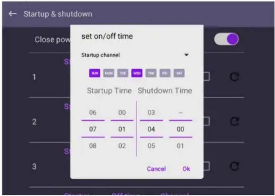 set on/off time Startup channel SUN MATH TUE WED THU FRI SAT Startup Time Shutdown Time 06 00 03 - 07 01 04 00 08 02 05 01 Cancel Ok