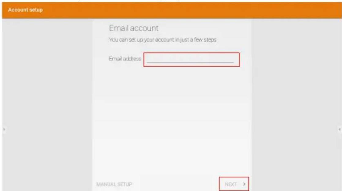 Account setup Email account You can set up your account in just a few steps Email address ____ MANUAL SETUP: NEXT >
