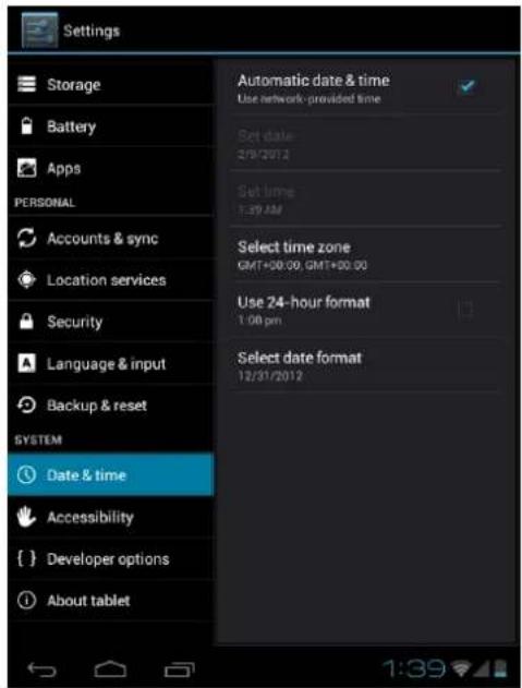 Settings Storage Battery Apps PERSONAL Accounts & sync Location services Security Language & input Backup & reset SYSTEM Date & time Accessibility Developer options About tablet Automatic date & time Use network-provided time Set date 2/9/2012 Set time 1:30 AM Select time zone GMT+00:00 GMT+00:00 Use 24-hour format 1.06 pm Select date format 12/31/2012