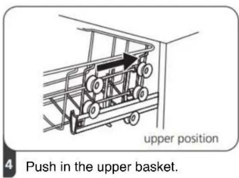 upper position Push in the upper basket.