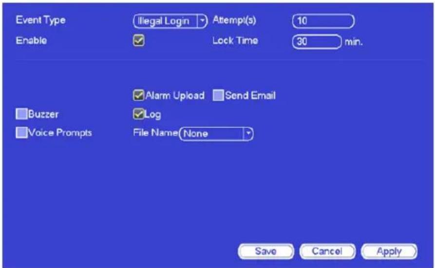 Event Type Illegal Login Attempt(s) 10 Enable Lock Time 30 min. Buzzer Alarm Upload Send Email Voice Prompts Log File Name None Save Cancel Apply