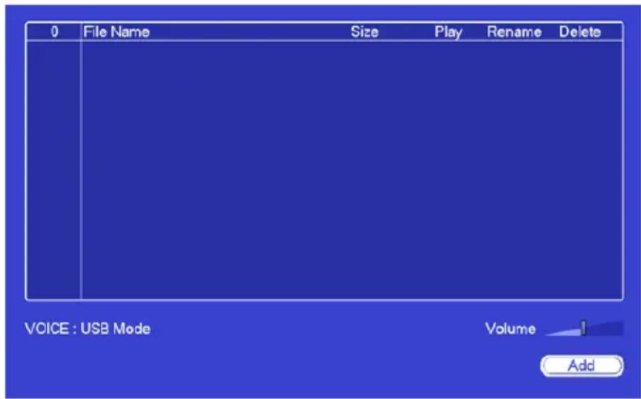 0 File Name Size Play Rename Delete VOICE : USB Mode Volume Add