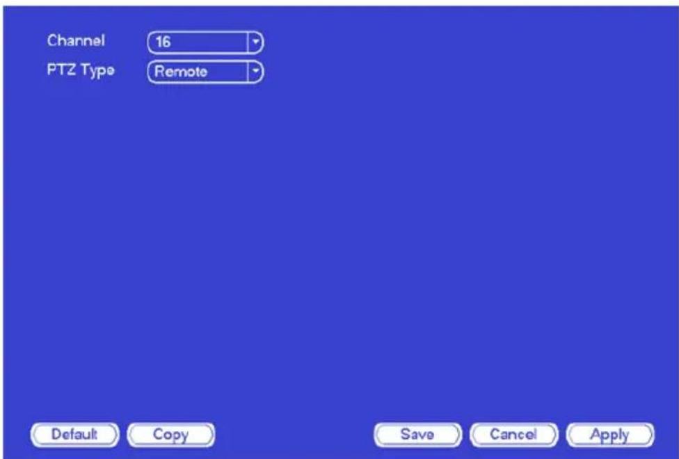 Channel 16 PTZ Type Remote Default Copy Save Cancel Apply