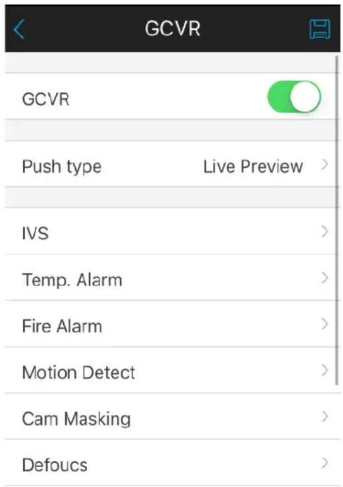 GCVR GCVR Push type Live Preview > IVS > Temp. Alarm > Fire Alarm > Motion Detect > Cam Masking > Defoucs >