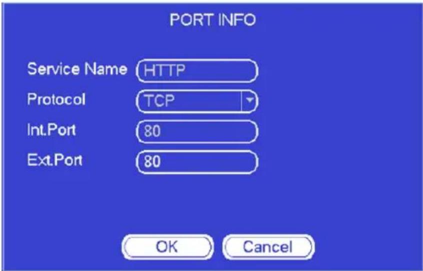 PORT INFO Service Name HTTP Protocol TCP Int.Port 80 Ext.Port 80 OK Cancel