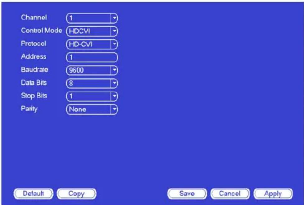 Channel 1 Control Mode HDCVI Protocol HD-CVI Address 1 Baudraie 9600 Data Bits 8 Stop Bits 1 Parity None Default Copy Save Cancel Apply