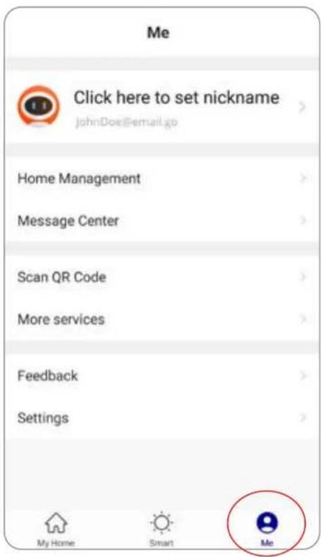 Me Click here to set nickname John Doe@email.go Home Management Message Center Scan QR Code More services Feedback Settings My Home Smart Me