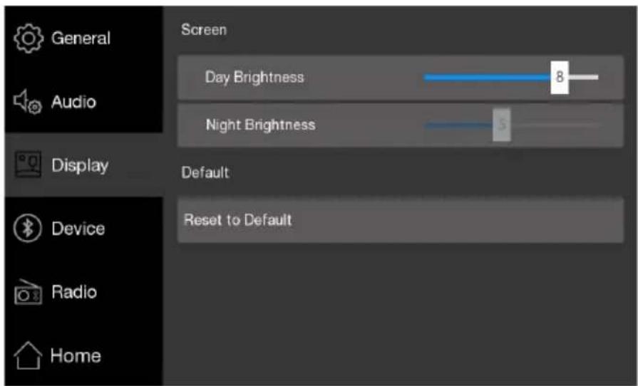 General Audio Display Device Radio Home Screen Day Brightness 8 Night Brightness Default Reset to Default