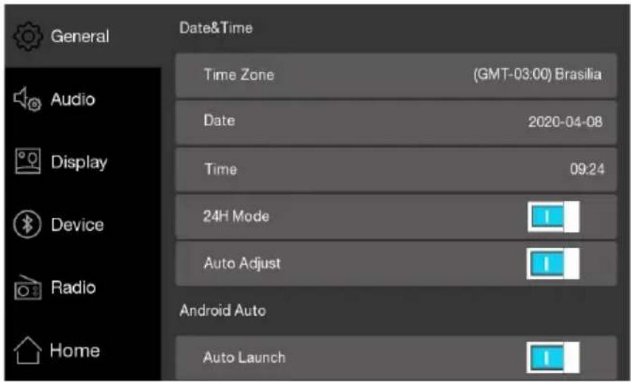 General Audio Display Device Radio Home Date&Time Time Zone (GMT-03:00) Brasilia Date 2020-04-08 Time 09:24 24H Mode Auto Adjust Android Auto Auto Launch