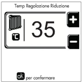 Temp Regolazione Riduzione 35 + - ok per confermare