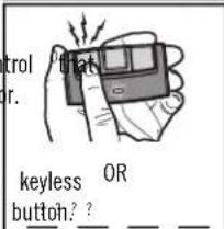 control that r. keyless OR button? ?