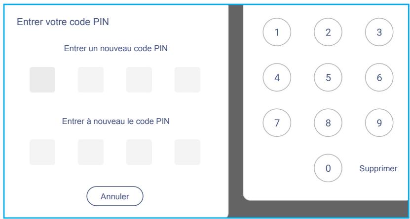 Entrer votre code PIN Entrer un nouveau code PIN Entrer à nouveau le code PIN Annuler 1 2 3 4 5 6 7 8 9 0 Supprimer