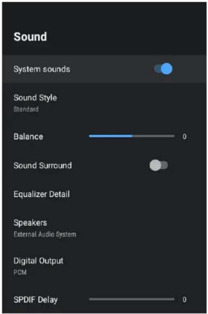 Sound System sounds Sound Style Standard Balance 0 Sound Surround Equalizer Detail Speakers External Audio System Digital Output PCM SPDIF Delay 0