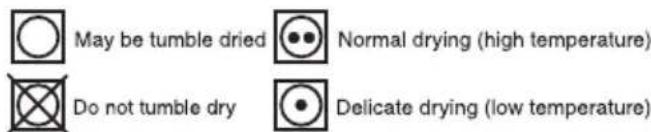 May be tumble dried Normal drying (high temperature) Do not tumble dry Delicate drying (low temperature)