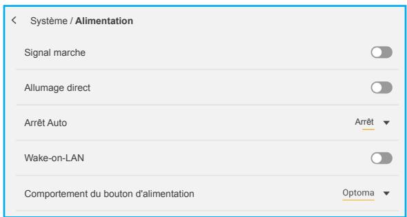 Système / Alimentation Signal marche Allumage direct Arrêt Auto Arrêt Wake-on-LAN Comportement du bouton d'alimentation Optoma