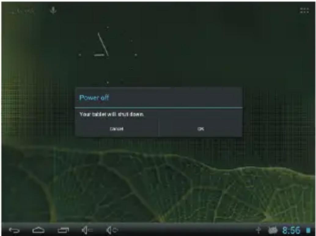 Power off Your tablet will shut down Cancel OK