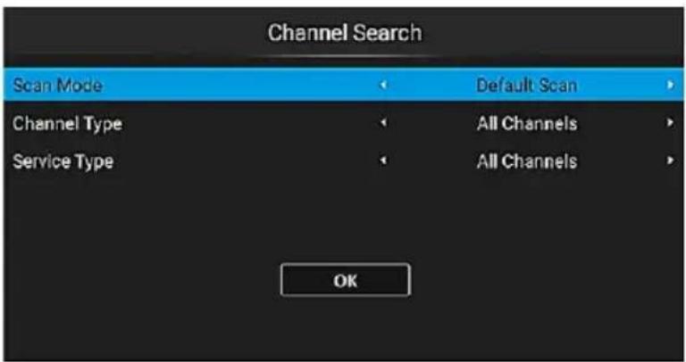 Channel Search Scan Mode Default Scan Channel Type All Channels Service Type All Channels OK